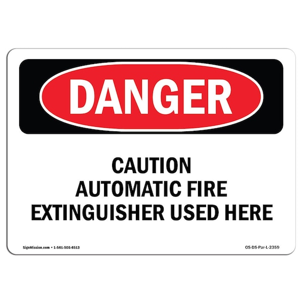 OSHA, Automatic Fire Extinguisher Used Inside, 18in X 12in Rigid Plastic, 12" W, 18" L, Landscape